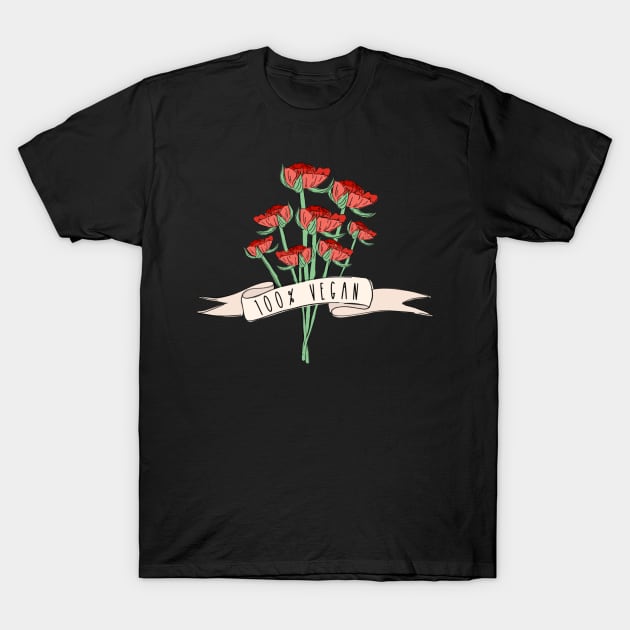 100% Vegan Red Flowers T-Shirt by MMaeDesigns